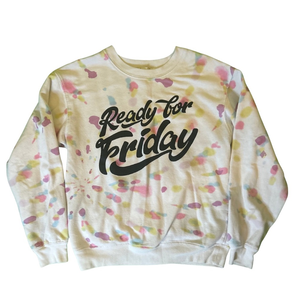 Colorful Tie-Dye 'Ready for Friday' Sweatshirt